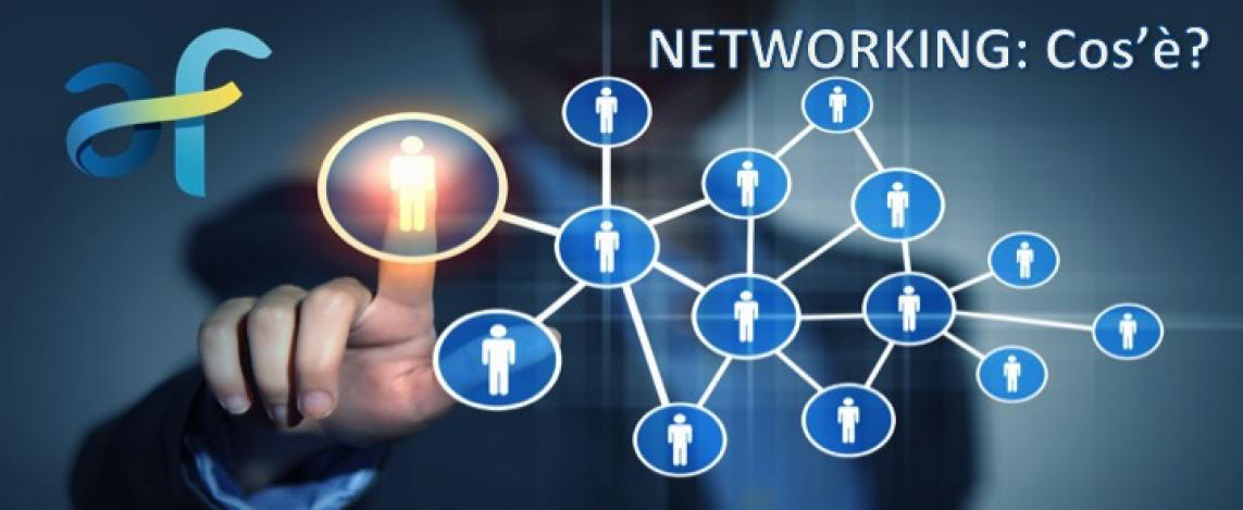 Networking: che cos’è?